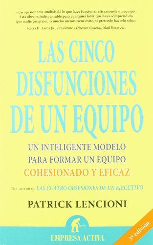 Book Cover Las cinco disfunciones de un equipo (Narrativa empresarial) (Spanish Edition)