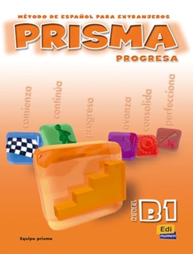 Prisma Progresa Nivel B1/ Prisma Progress Level B1: Metodo De Espanol Para Extranjeros (Spanish Edition)