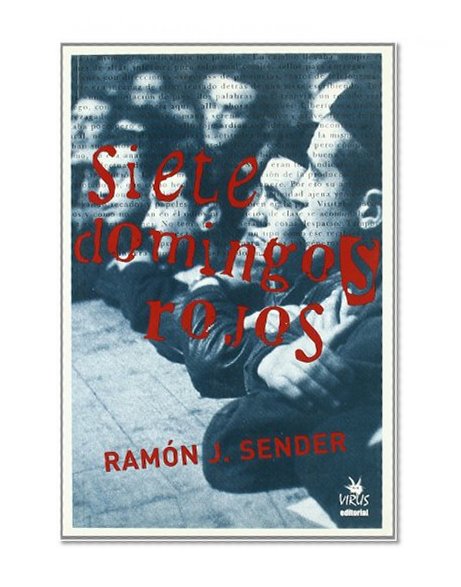 Siete Domingos Rojos (Spanish Edition)