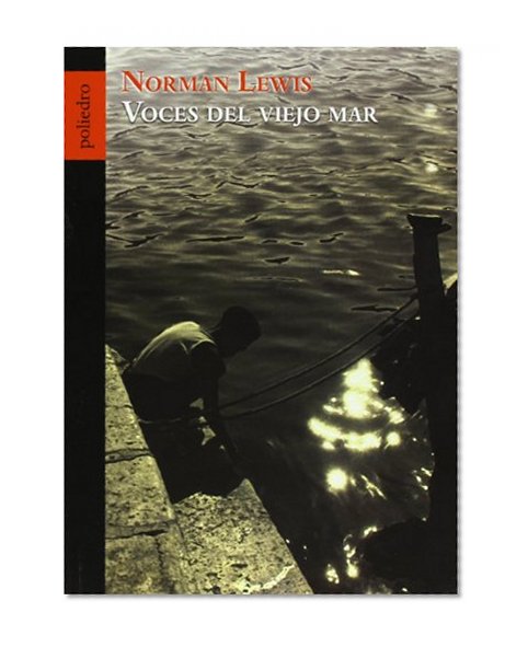 Voces del viejo mar (Spanish Edition)