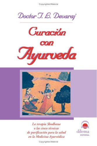 Curación Con Ayurveda (Spanish Edition)