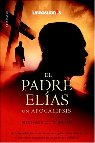 El Padre ElÃ­as (Spanish Edition)