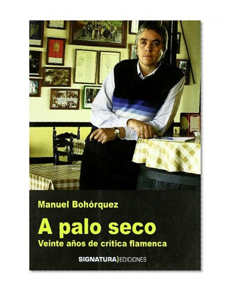 A Palo Seco (Spanish Edition)