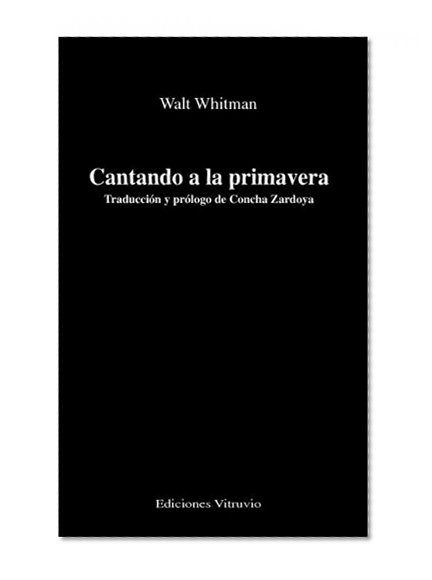 Cantando A La Primavera (Spanish Edition)