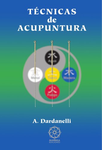 TÃ©cnicas de Acupuntura (Spanish Edition)