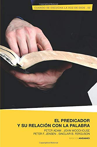 Book Cover El predicador y su relación con la Palabra (Básicos Andamio Amarillo) (Spanish Edition)