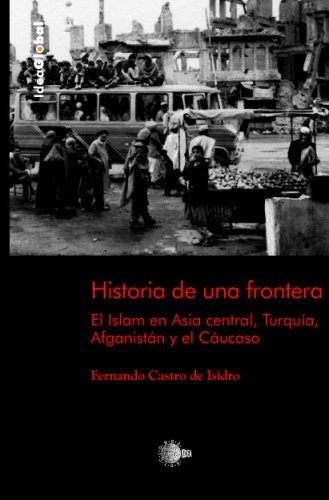 Historia De Una Frontera (Spanish Edition)
