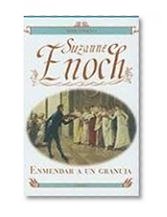 Enmendar a un granuja (Enoch) (Spanish Edition)