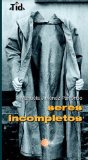 Seres Incompletos (Spanish Edition)