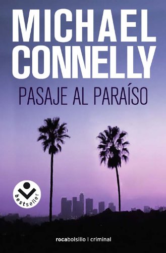 Pasaje al paraiso (Harry Bosch) (Spanish Edition)