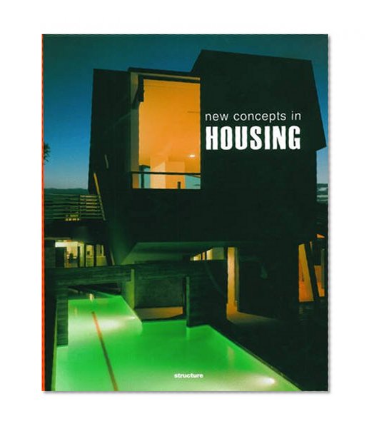 New Concepts In Housing (Architectural Design)