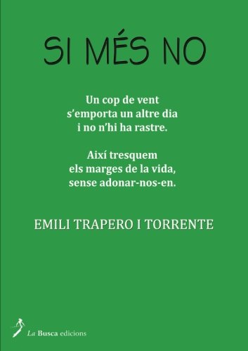 Si mÃƒÆ’Ã‚Â©s no (Catalan Edition)
