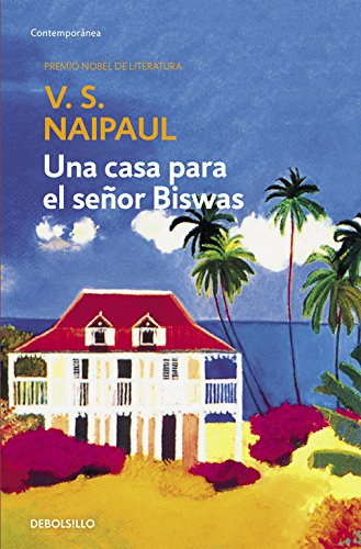 Book Cover Una casa para el senor Biswas / A House for Mr. Biswas (Contemporanea/ Contemporary) (Spanish Edition)