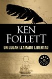 Un lugar llamado libertad (Spanish Edition)