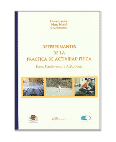 Determinantes De La PrÃ¡ctica De Actividad FÃ­sica (Spanish Edition)