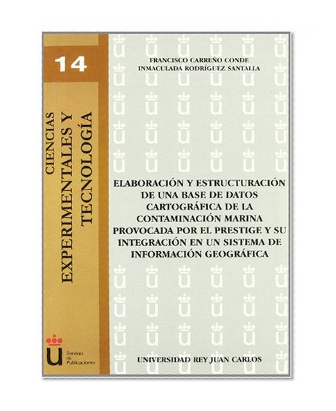ElaboraciÃ³n Y EstructuraciÃ³n De Una Base De Datos (Spanish Edition)