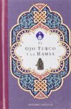 El ojo turco y la hamsa (Coleccion Libros Singulares) (Spanish Edition)