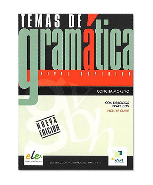 Temas de gramatica. Nivel superior (Spanish Edition)