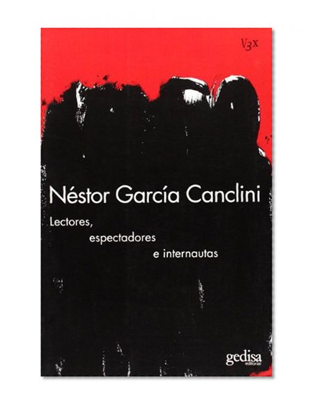 Lectores, Espectadores E Internautas (Vision 3x) (Spanish Edition)