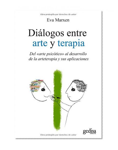 Dialogos Entre Arte Y Terapia (Spanish Edition)