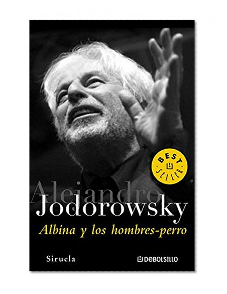 Albina y los hombres perro (Best Seller) (Spanish Edition)