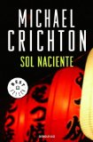 Sol naciente (Spanish Edition)