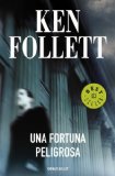 Una fortuna peligrosa (Spanish Edition)