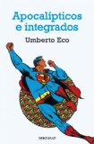 Apocalipticos e integrados (Spanish Edition)