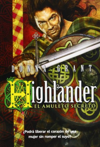 El amuleto secreto / Shadow Highlander (The Dark Sword) (Spanish Edition)