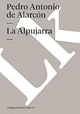 La Alpujarra (Memoria-Viajes) (Spanish Edition)