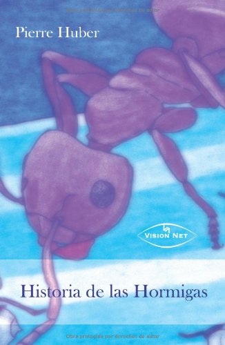 HISTORIA DE LAS HORMIGAS (Spanish Edition)