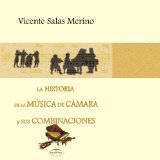La historia de la mÃºsica de cÃ¡mara y sus combinaci (Spanish Edition)