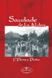 Saudade de la aldea (Spanish Edition)