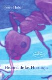 HISTORIA DE LAS HORMIGAS (Spanish Edition)