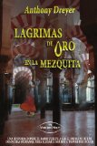 LAGRIMAS DE ORO EN LA MEZQUITA (Spanish Edition)