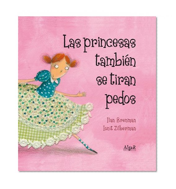 Book Cover Las princesas tambiÃ©n se tiran pedos (Ãlbumes ilustrados)