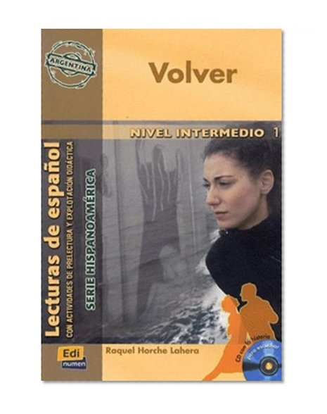 Book Cover Volver/ Return: Nivel Intermedio 1/ Intermediate Level 1 (Lecturas De Espanol: Serie Hispanoamerica/ Spanish Reading: Spanish America Series) (Spanish Edition)