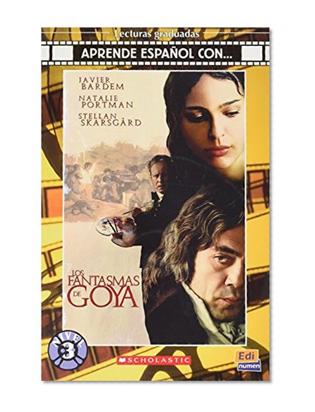 Los fantasmas de Goya Book + CD (Lecturas Graduadas, Nivel 3 / Graded Readers, Level 3) (Spanish Edition)