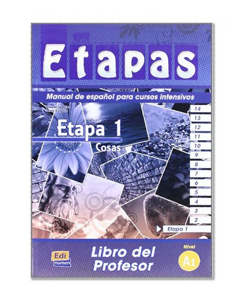 Etapa 1 Cosas. Manual de espanol para cursos intensivos/ Step 1 Things. Spanish Manual for Intensive Courses: Nivel A1/ Level A1 (Metodos De Espanol/ Spanish Methods) (Spanish Edition)