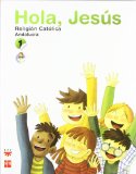 Hola, JesÃºs. ReligiÃ³n CatÃ³lica