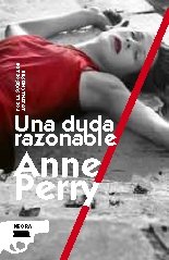 Una duda razonable (Detective William Monk 4) (Spanish Edition)