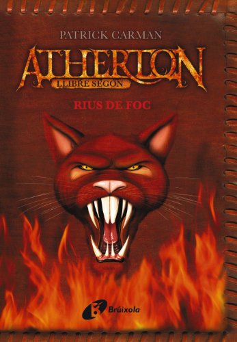 Rius de Foc / Rivers of Fire (Atherton) (Catalan Edition)
