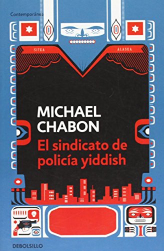 El sindicato de policÃ­a Yiddish (Spanish Edition)