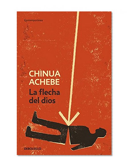 La flecha de Dios / Arrow of God (Spanish Edition)