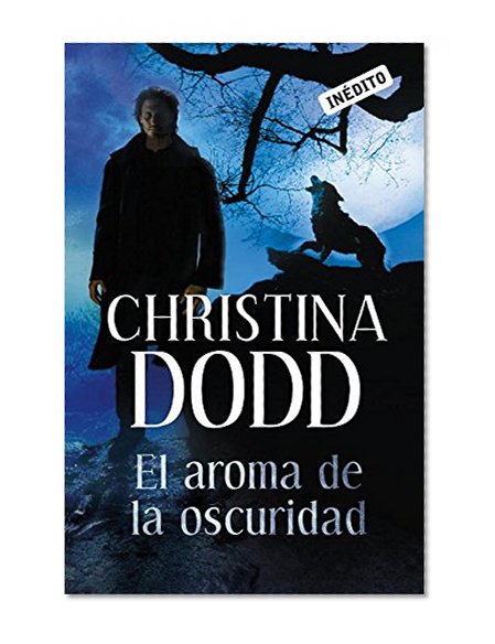 El aroma de la oscuridad / Scent of Darkness (Spanish Edition)