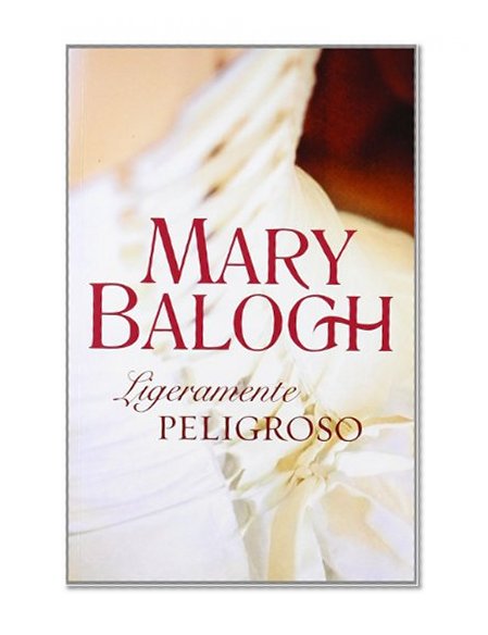 Ligeramente peligroso / Slightly Dangerous (Spanish Edition)