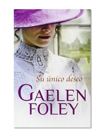 Su unico deseo / Her Only Desire (Spanish Edition)