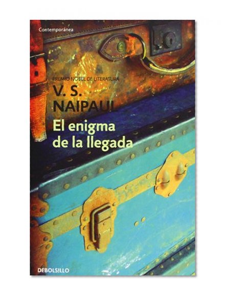 El enigma de la llegada / The Enigma of Arrival (Spanish Edition)