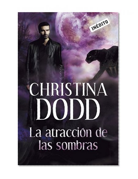 La atraccion de las sombras / Into the Shadow (Spanish Edition)