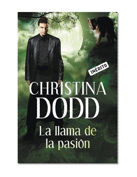 La llama de la pasion / Into the Flame (La Llamada De La Oscuridad / Darkness Chosen) (Spanish Edition)